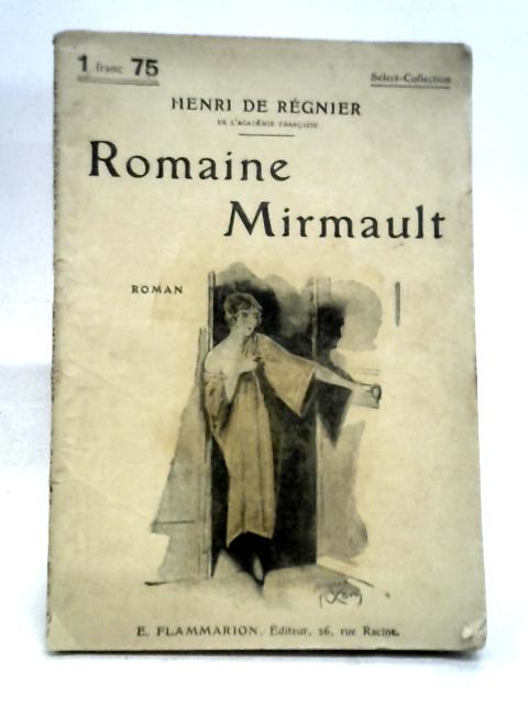 Romaine Mirmault By Henri De Regnier