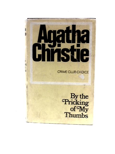 By the Pricking of My Thumbs von Agatha Christie