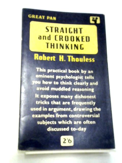 Straight And Crooked Thinking von Robert H. Thouless