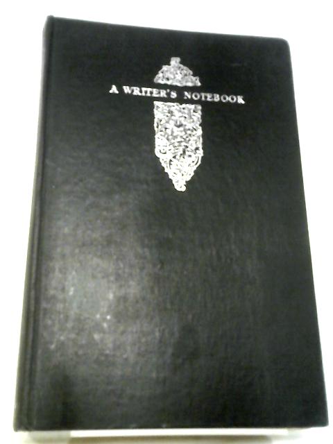 A Writer's Notebook By W.Somerset Maugham