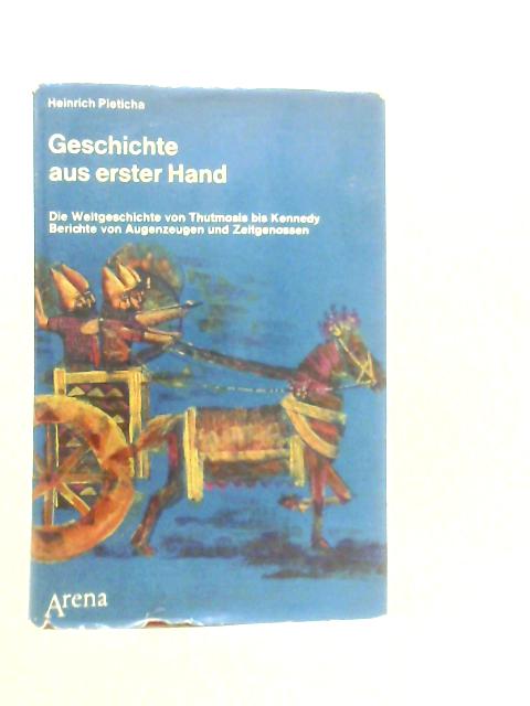 Geschichte aus Erster Hand By Heinrich Pleticha