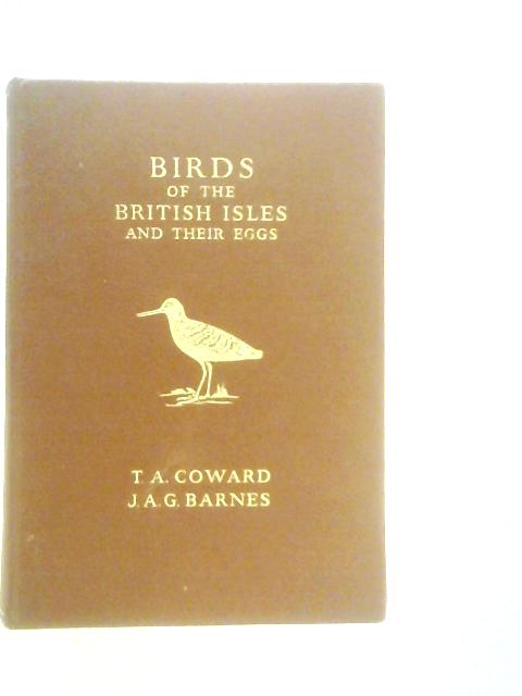 Birds of the British Isles and Their Eggs von T.A.Coward