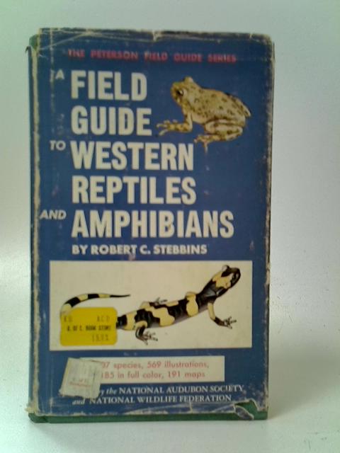 A Field Guide To Western Reptiles And Amphibians By Robert C. Stebbins