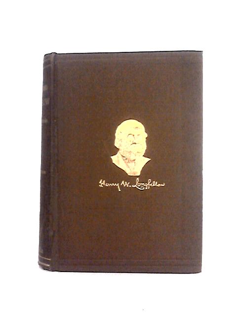 The Poetical Works Of Longfellow von Henry W. Longfellow