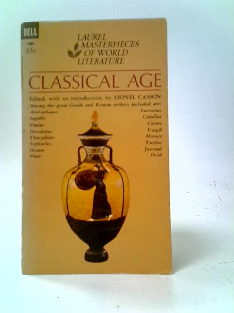 Classical Age par Lionel Casson (Ed.)
