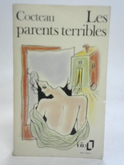 Les Parents Terribles By Jean Cocteau