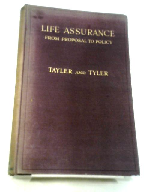 Life Assurance By H. Hosking Tayler and Victor W. Tyler