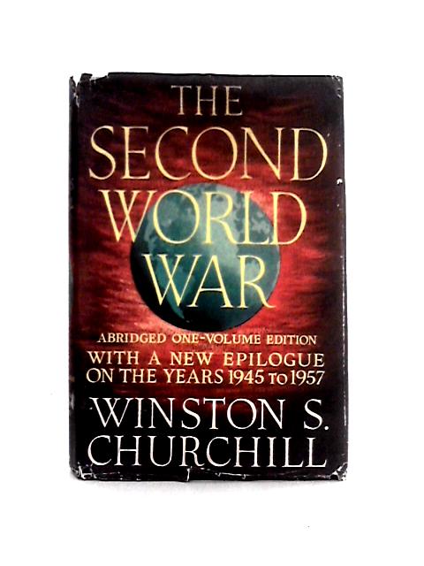 Second World War and an Epilogue 1945-57 By Winston Churchill