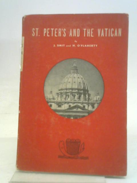 St. Peter's and the Vatican (in Our Father's House) By John Smit et al