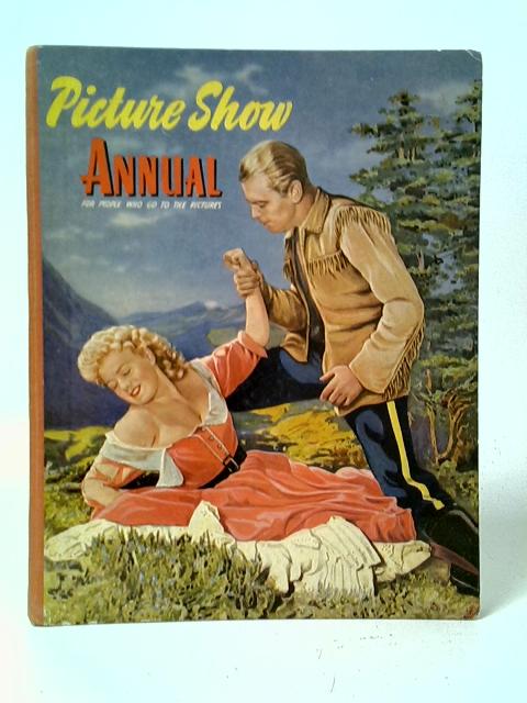 Picture Show Annual 1955 von Unstated