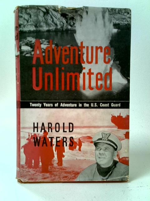 Adventure Unlimited By Harold Waters