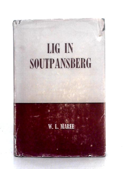 Lig in Soutpansberg von W. L. Maree