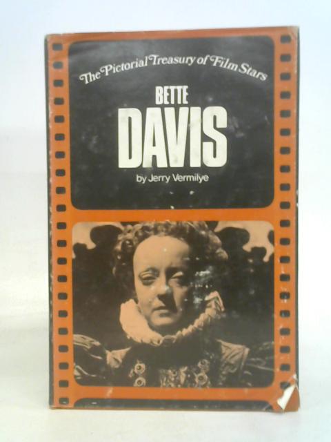 Bette Davis (The pictorial treasury of film stars) von Jerry Vermilye