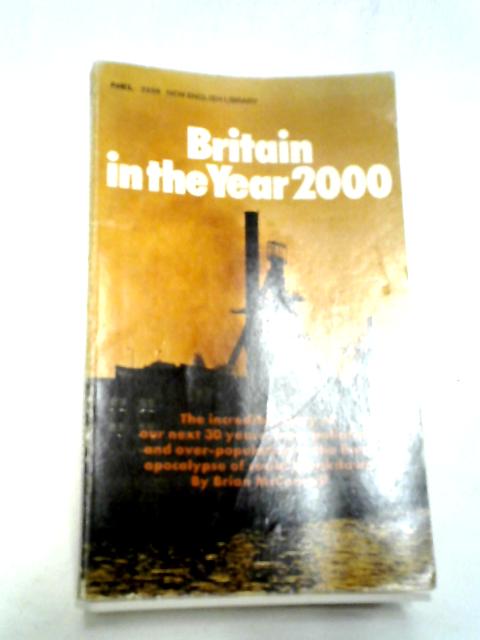 Britain in the year 2000 von Brian McConnell