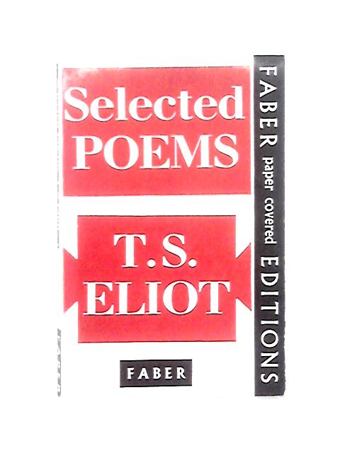 Selected Poems von T. S. Eliot