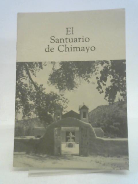 El Santuario De Chimayo von Stated