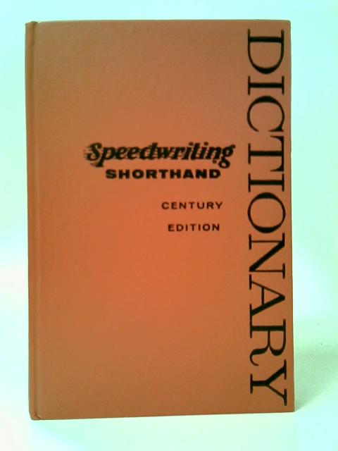 Speedwriting Shorthand Dictionary By Alexander L. Sheff