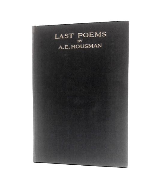 Last Poems By A. E.Housman