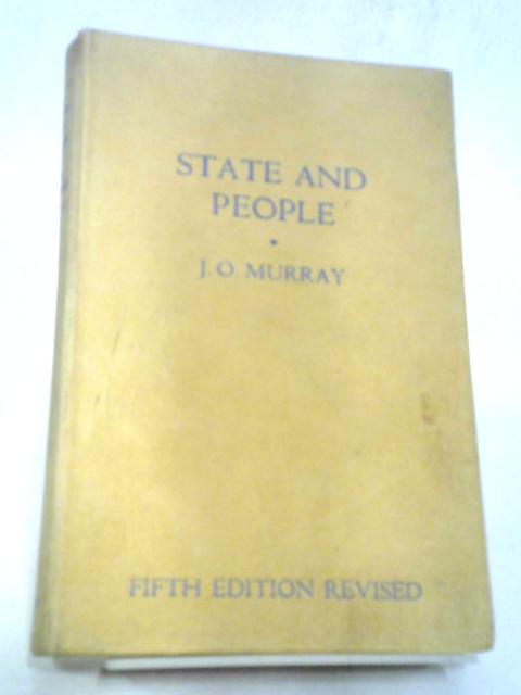 State And People: A Handbook Of Citizenship For Young People von John Oswald Murray