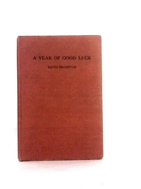 A Year of Good Luck By Edith Brampton