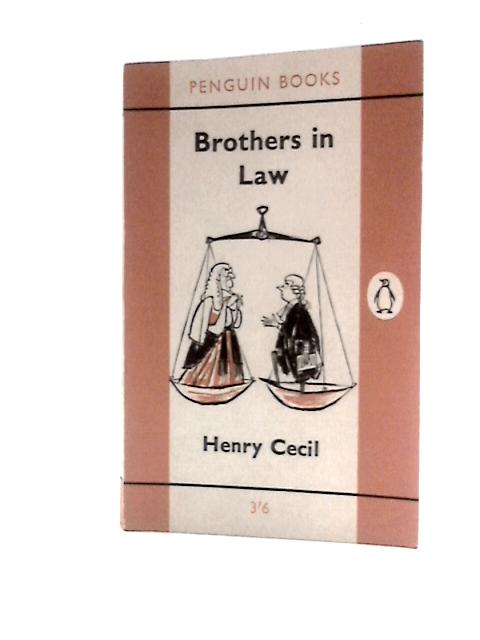 Brothers in Law By Henry Cecil