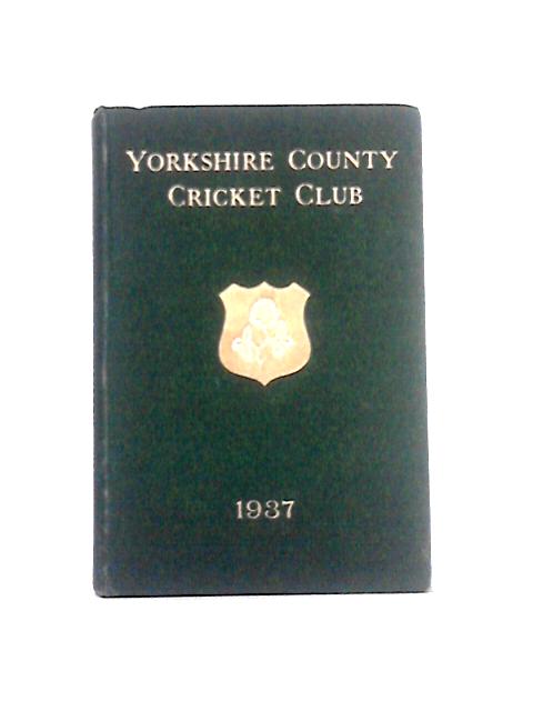 Yorkshire County Cricket Club 1937 [Annual] By Yorkshire County Cricket Club