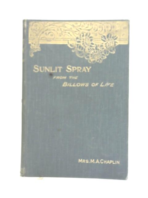 Sunlit Spray By M.A. Chaplin