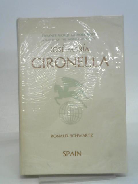 Jose Maria Gironella. von Ronald Schwartz