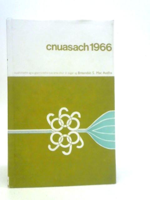 Cnuasach 1966: Nuafhilocht Agus Gearrscalta Nua von B.S.Mac Aodha