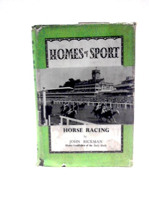 Horse Racing (Homes of Sport) By John Rickman