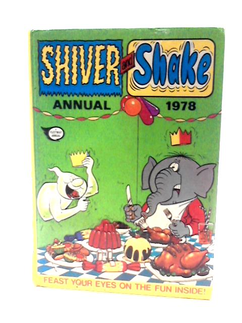 Shiver & Shake Annual 1978 By Various