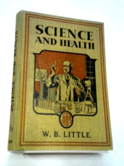 Science & Health By W. B. Little