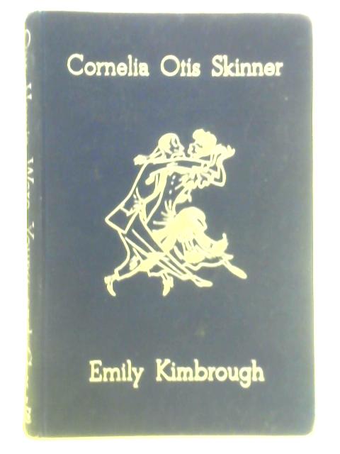 Our Hearts Were Young and Gay By Cornelia Otis Skinner and Emily Kimborough