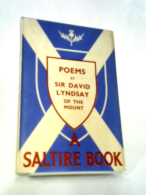 Poems By Sir David Lyndsay Of The Mount By David Lindsay