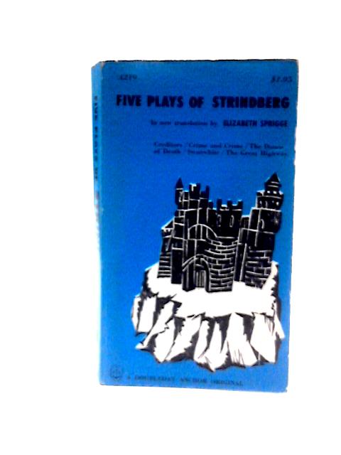 Five Plays Of Strindberg By Strindberg