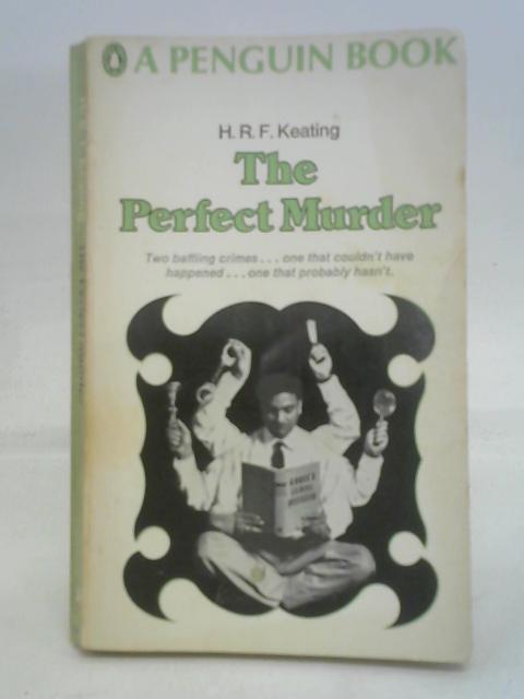 The Perfect Murder von Henry Raymond Fitzwalter Keating