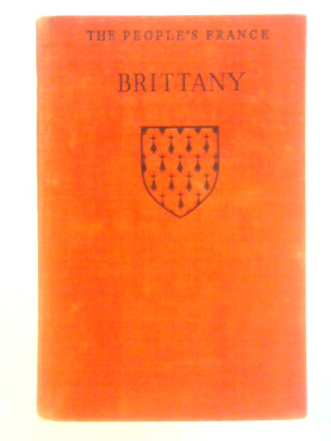 Brittany By Alan Houghton Brodrick (Ed.)