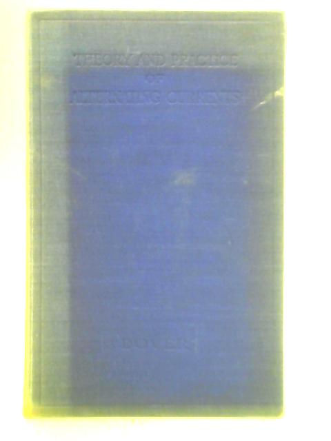 Theory and Practice of Alternating Currents By A. T. Dover