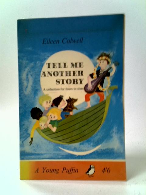 Tell Me Another Story By Eileen Colwell