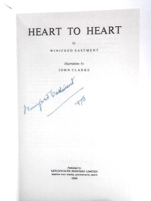 Heart to Heart By Winifred Eastman