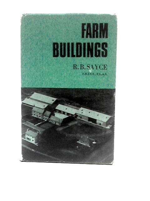 Farm Buildings By R B Sayce