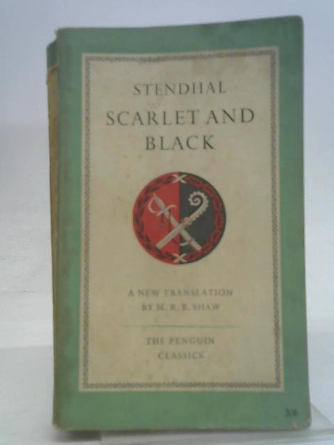 Scarlet and black: A chronicle of the nineteenth Century By Stendhal