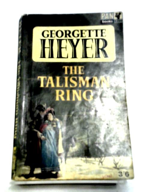 The Talisman Ring By Georgette Heyer