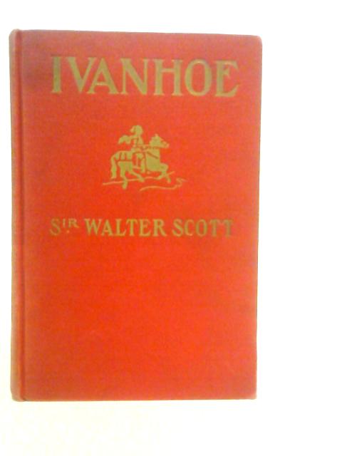 Ivanhoe By Sir Walter Scott