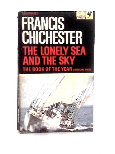 The Lonely Sea and the Sky By Francis Chichester