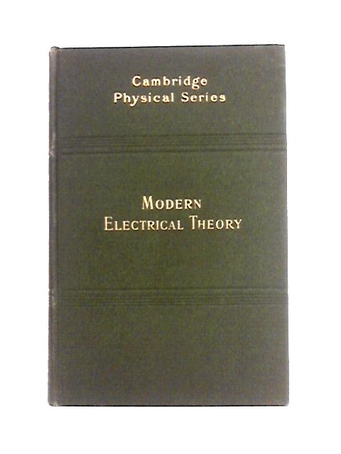 Modern Electrical Theory von Norman Robert Campbell