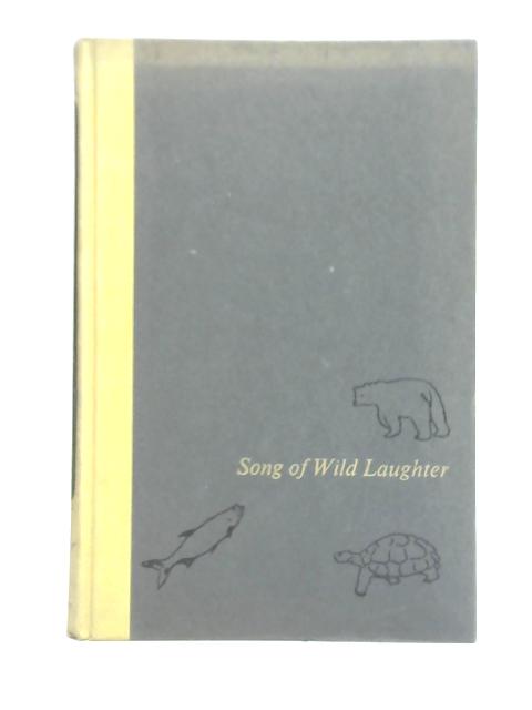 Song of wild Laughter By Jack Couffer