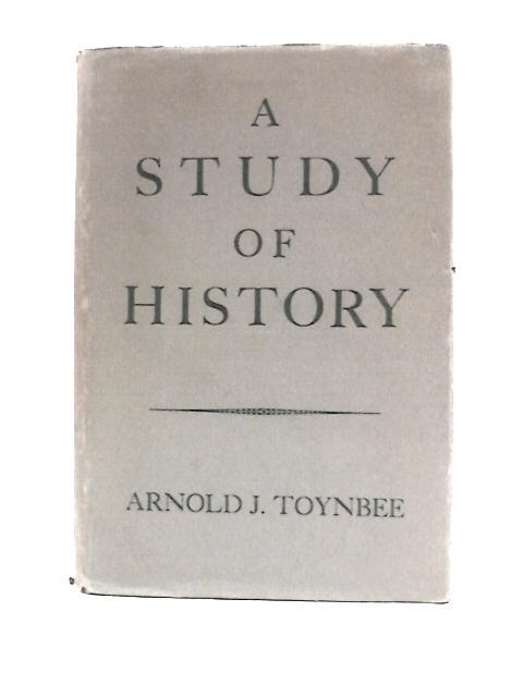 A Study of History - Volume III By Arnold J Toynbee