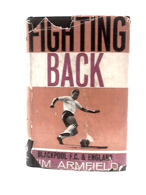 Fighting Back von Jim Armfield