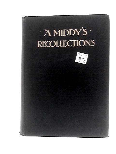 A Middy’s Recollections 1853-1860 von Victor Alexander Montagu